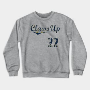 Claws up... Crewneck Sweatshirt